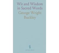 Wit and Wisdom in Sacred Words: How humor and humanity shape Jesus, Carlyle, and Emerson and the interpretation of tradition