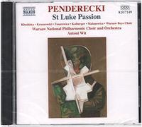 Antoni Wit – Penderecki: Passion selon Saint Luc – NAXOS