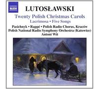 Wit - Lutoslawski : 10 Noëls Polonais