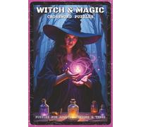 Witch and Magic Crossword Puzzles: Crossword Puzzles about Witches, Spells and Enchantments | 120 Pages, 6x9 inches, 60 Puzzles | Gift for Fantasy and Magic Lovers