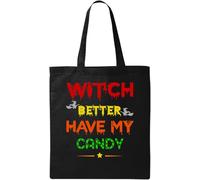 Witch Better Have My Candy Funny Halloween Graphic - Bolsa de algodón ecológico natural, color negro, Black, Talla única