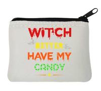 Witch Better Have My Candy Funny Halloween Graphic - Monedero de neopreno (10 x 11 cm), color blanco, White, Talla única