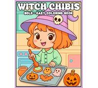 Witch Chibis Bold & Easy Coloring Book: Spooky Kawaii Halloween Designs for Kids and Adults Fun Relaxing and Stress Relief Activities