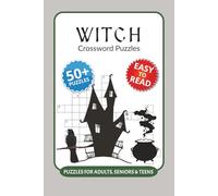 Witch Crossword Puzzles: Crossword Puzzles with Easy to Read Print about Witch, Mystical, Folklore and More I 6x9 inches, 120 pages I 50+… Gift for Vacations, Holidays and Relaxation
