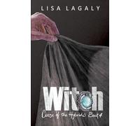 Witch: Curse of the Hybrids Book 4