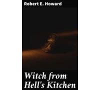 Witch From Hells Kitchen (ebook)