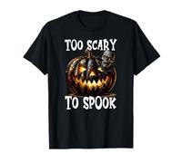 Witch Halloween Skull Pumpkin Face Is Too Scary To Spook Camiseta
