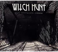 Witch Hunt - Burning Bridges To Nowhere