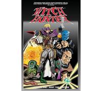 Witch Hunter Volume One Hunt The Hunters