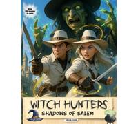 Witch Hunters: Shadows of Salem (Shadow Hunters)