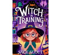 Witch in Training: 1 (Witch in Training Series)
