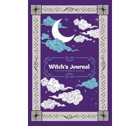Witch Journal: Magical Purple Blue Notebook for Wiccans, Mages | for Spells, Rituals, Witchcraft | Moon & Stars