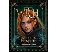 Witch: Les Courbés du Néant.