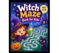 Witch Maze Book for Kids Ages 4-6: Cute Witch Mazes with Brooms, Cauldrons, Black Cats and Magical Halloween Puzzle Adventures