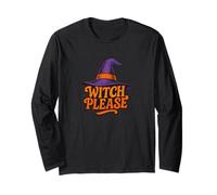 Witch Please SASS Witches Hat Funny Halloween Dicho Manga Larga