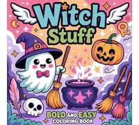 Witch Stuff: Bold and Easy Halloween Coloring Book for Kids and Adults