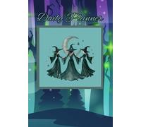 Witch Trio Moon Magic Daily Planner | Mystical Witchy Journal, Green: 6x9 Wiccan Organizer with 140 Pages