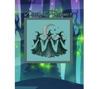 Witch Trio Moon Magic Daily Planner | Mystical Witchy Journal, Green: 8.5x11 Wiccan Organizer with 140 Pages