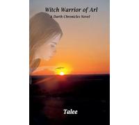 Witch Warrior of Arl: 5 (The Darth Chronicles)