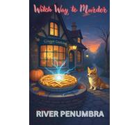 Witch Way to Murder: 3 (Paranormal Cosies)