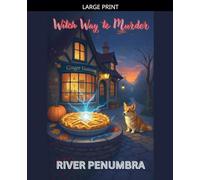 Witch Way to Murder: 3 (Paranormal Cosies)