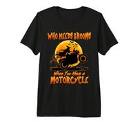 Witch Who Needs Brooms When You Have A Motorcycle Halloween Camiseta Premium