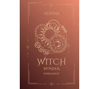 WITCH WONDER: HERBAL MAGIC