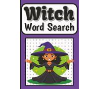 Witch Word Search Book: 55 Spine-Chilling Puzzles Filled with Witches, Halloween Curses, Creepy Broomsticks, and Haunted Witch Adventures, 6 x 9 ... to read print (Halloween Word Search Series)