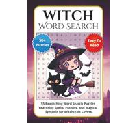 Witch Word Search Puzzle Book: 55 Bewitching Word Search Puzzles Featuring Spells, Potions, and Magical Symbols for Witchcraft Lovers