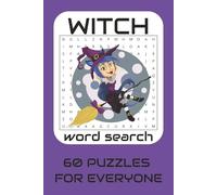 Witch Word Search Puzzle Book: Word Searches with Easy to Read Print about Witches, Halloween, Pumpkins, and more | 6x9 inches, 120 pages | 60 ... Vacations, Airplane Rides, and Leisure Time