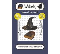Witch Word Search Puzzle Book: Word Searches with Spellbinding Fun with Easy to Read Print about Witches, Magic, Supernatural Mysteries and More | 6x9 ... Adults and Seniors Who Love Witchy Wonders
