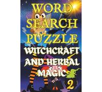 WITCHCRAFT AND HERBAL MAGIC TWO