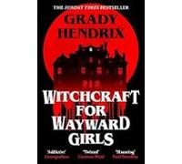 Witchcraft For Wayward Girls