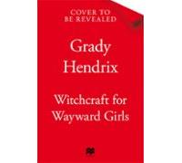 Witchcraft For Wayward Girls (ebook)