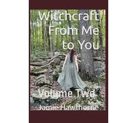 Witchcraft From Me to You: Volume Two