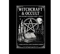 Witchcraft & Occult (Adult Colouring Book): The Macabre Collection