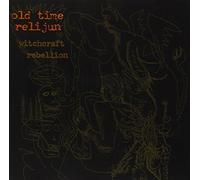 Witchcraft Rebellion by Old Time Relijun (2013-05-03)