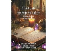 Witchcraft Word Search: 80 Large-Print Puzzles with Spells & Symbols Quiz + Answer Key - Brain Games for Adults, Seniors & Teens - A Fun Gift for Magic, Myth & Witchcraft Fans