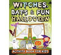 Witches, Bats & Fun Halloween - Kids Halloween Coloring Book Ages 4-8: Easy and Cute Halloween Activities, Mazes, Word Searches, and Coloring Pages for Boys and Girls