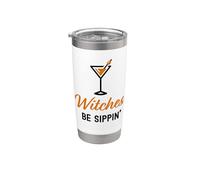Witches Be Sippin' Happy Halloween - Bebida para adultos Vaso térmico de acero inoxidable de doble pared