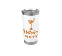 Witches Be Sippin' Happy Halloween - Bebida para adultos Vaso térmico de acero inoxidable de doble pared