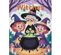 Witches Coloring Book for Kids: 60 Easy-to-Color Spooky and Cute Scenes for Kids Ages 4-8 | Single-Sided Pages to Stop Marker Bleed-Through