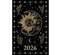 Witches Datebook 2026: Essential planner with all sabbats, moon phases, spells, meditations, crystals, herbs, candle magic and much more!