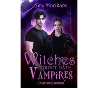 Witches Don't Date Vampires (Paranormal Romcom) Urban Special Edition