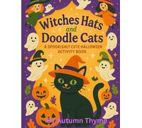Witches Hats and Doodle Cats: A SPOOKISHLY CUTE HALLOWEEN ACTIVITY BOOK
