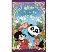 Witches of Brooklyn: S'More Magic: A graphic novel: 3