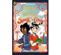 Witches of Brooklyn: Spell of a Time: A graphic novel: 4 (Witches of Brooklyn, 4)