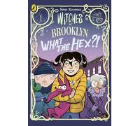 Witches of Brooklyn: What the Hex?!: A graphic novel: 2