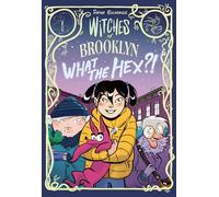 Witches of Brooklyn: What the Hex?!: (A Graphic Novel): 2