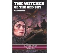 Witches of the Red Sky (Love and War Collection)